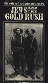 Birth of a Community: Jews and the Gold Rush